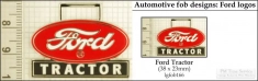 Ford auto & tractor decorative fobs, various designs with strap, key chain, & watch chain options