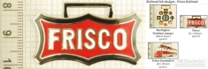Frisco railroad decorative fobs, various designs with strap & key chain options